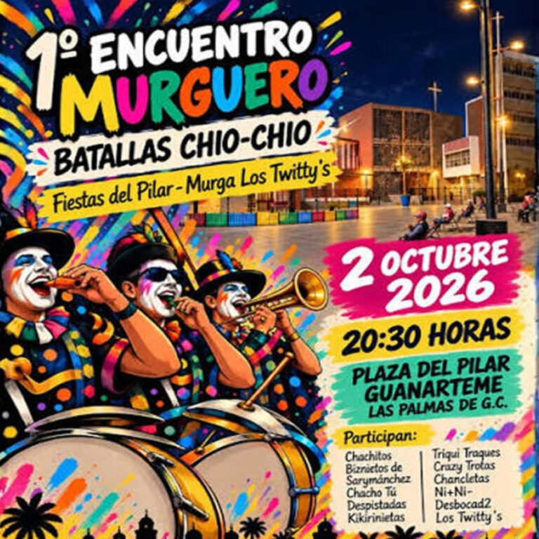 Encuentro de Murgas / Batallas Chio Chio / Fiestas del Pilar de Guanarteme, 2 octubre 2026